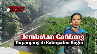 Jembatan Gantung Terpanjang di Kabupaten Bogor, Awas yang Takut Ketinggian Mendingan Skip