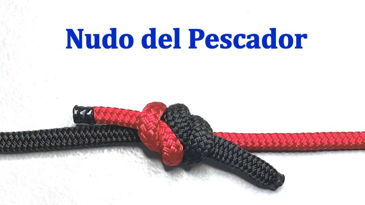 Nudo del Pescador / Fisherman Knot #nudos #nudosmarineros #nudosdepesca  #knot 