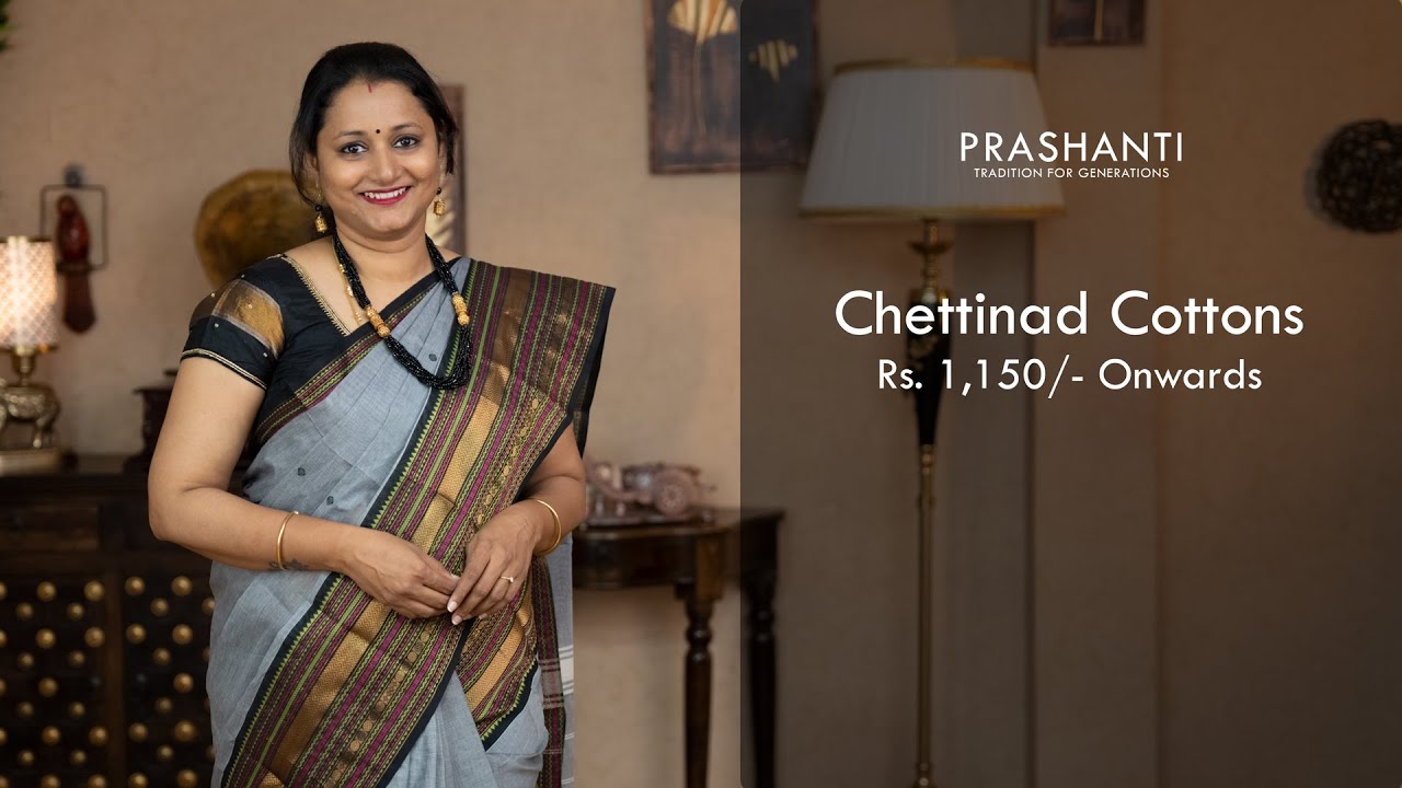 Chettinad Cotton sarees by Prashanti, Rs. 1150/- onwards