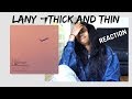 LANY - THICK AND THIN (AUDIO) - REACTION