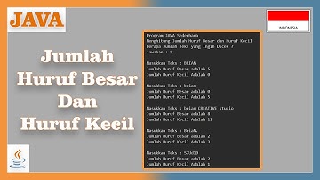Program JAVA Menghitung Huruf Besar dan Kecil