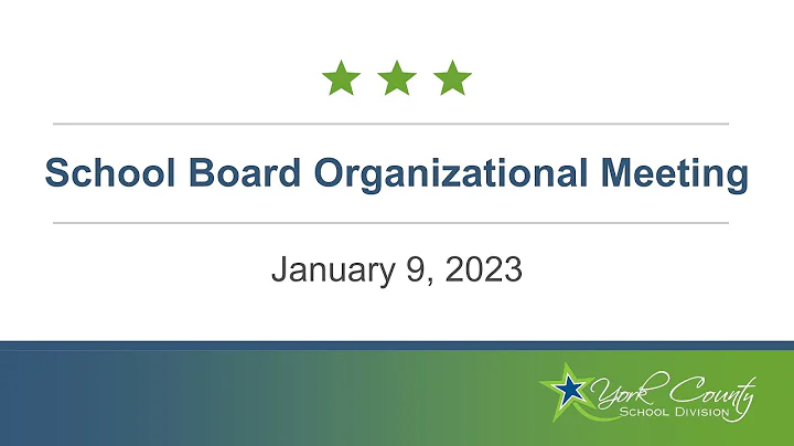 School Board Organizational Meeting - January 9, 2023