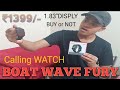 BoAt Wave Fury smart watch unboxing &amp; Honest Review ⚡| Best Budget smart watch in 2025 