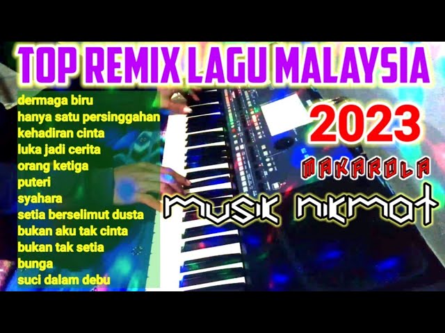 TOP REMIX LAGU MALAYSIA 2023 class=