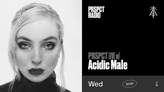 PRSPCT Live w/ Acidic Male