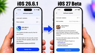 iOS 26.6.1 to iOS 27 Beta | Should You Update from iOS 26.6.1 to iOS 27 Beta | Detailed Explanation