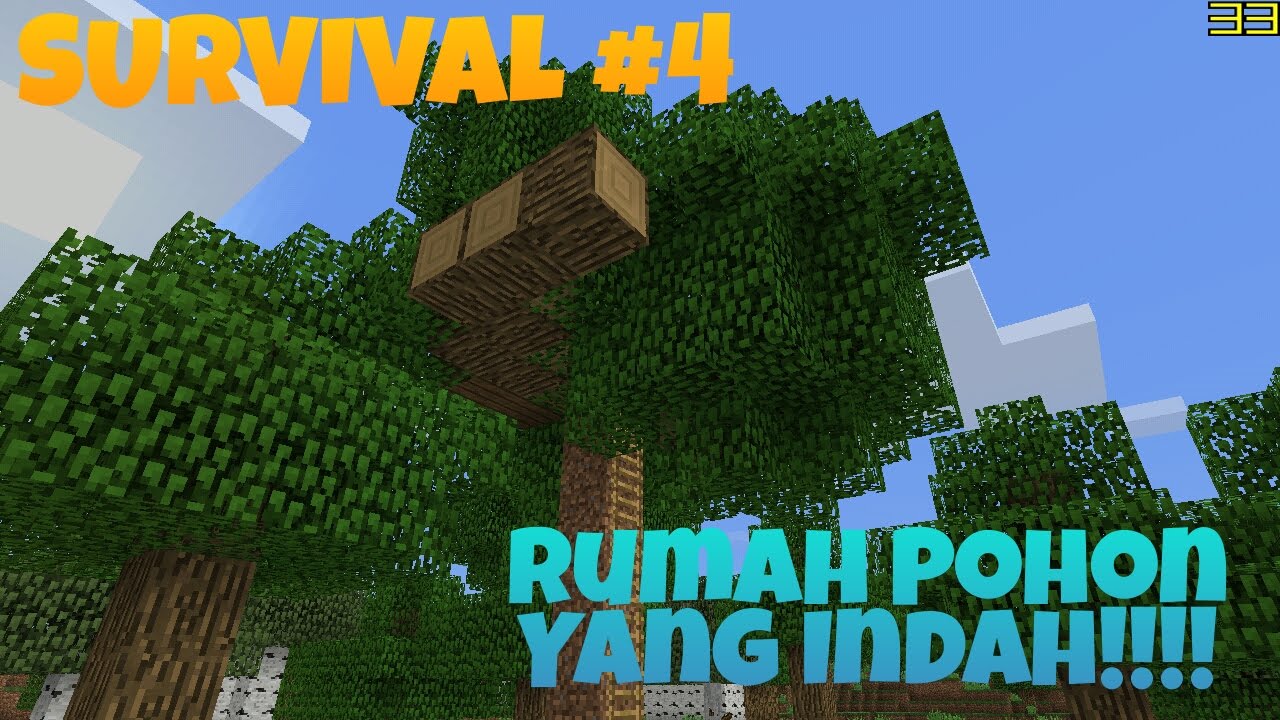  Minecraft  PE SURVIVAL 4 Rumah  pohon yang  INDAH YouTube