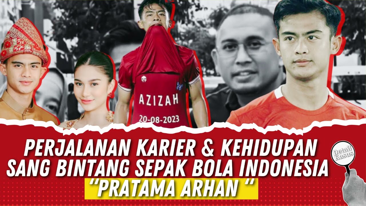 Mengenal Siapa Sosok Pratama Arhan!