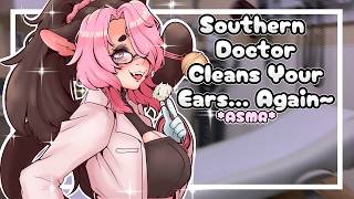 Southern Doctor Cleans Your Ears... Again [ASMR]
