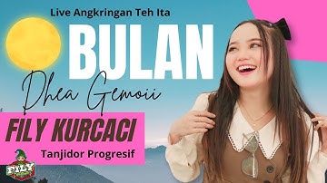 BULAN - DHEA GEMOY feat FILY KURCACI LIVE ANGKRINGAN TEH ITA ( COVER )