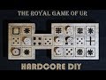 A 4000 years old board game I Hardcore DIY I The Royal Game of Ur