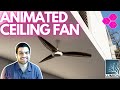 ANIMATE A Ceiling Fan! Sketchup to BLENDER to LUMION