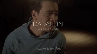 Dadalhin (cover) by Erik Santos