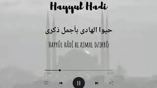 Download Lagu Hayyul hadi bi ajlmal dzikro MP3