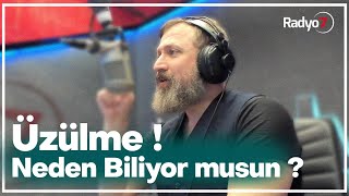 Üzülme ! Neden Biliyor musun ? - TALHA BORA ÖGE (YAYINDAN İZ BIRAKAN SÖZLER) Resimi