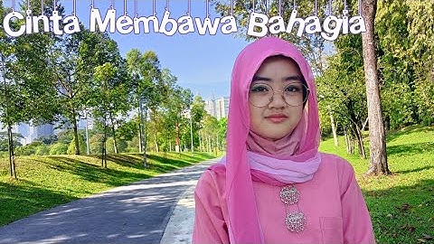 Cinta Membawa Bahagia // Original Song In The Description ⬇️✨