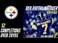 Ben Roethlisberger Big Play Compilation | 2017-2018 Season
