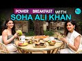Power Breakfast With Soha Ali Khan X Kamiya Jani | Ep 03 | Curly Tales