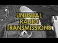 6 Strange & Unusual Radio Transmissions!
