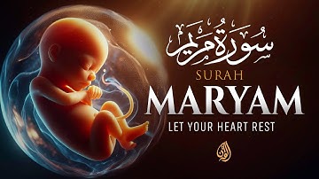 Surah Maryam سورة مريم | This Beautiful Calming Voice Will Touch Your Heart إن شاء الله | WQ