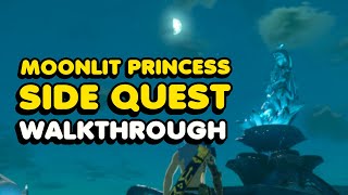 &quot;The Moonlit Princess&quot; Side Quest Walkthrough - Zelda Tears of The Kingdom