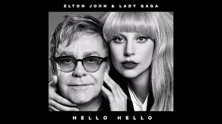 Elton John & Lady Gaga - Hello Hello 2011 With Lyrics
