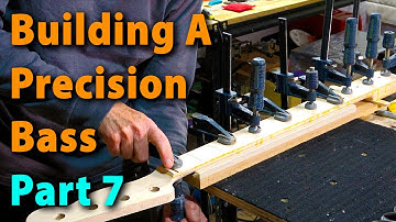 Building A Precision Bass Part 7 Attaching The Fretboard