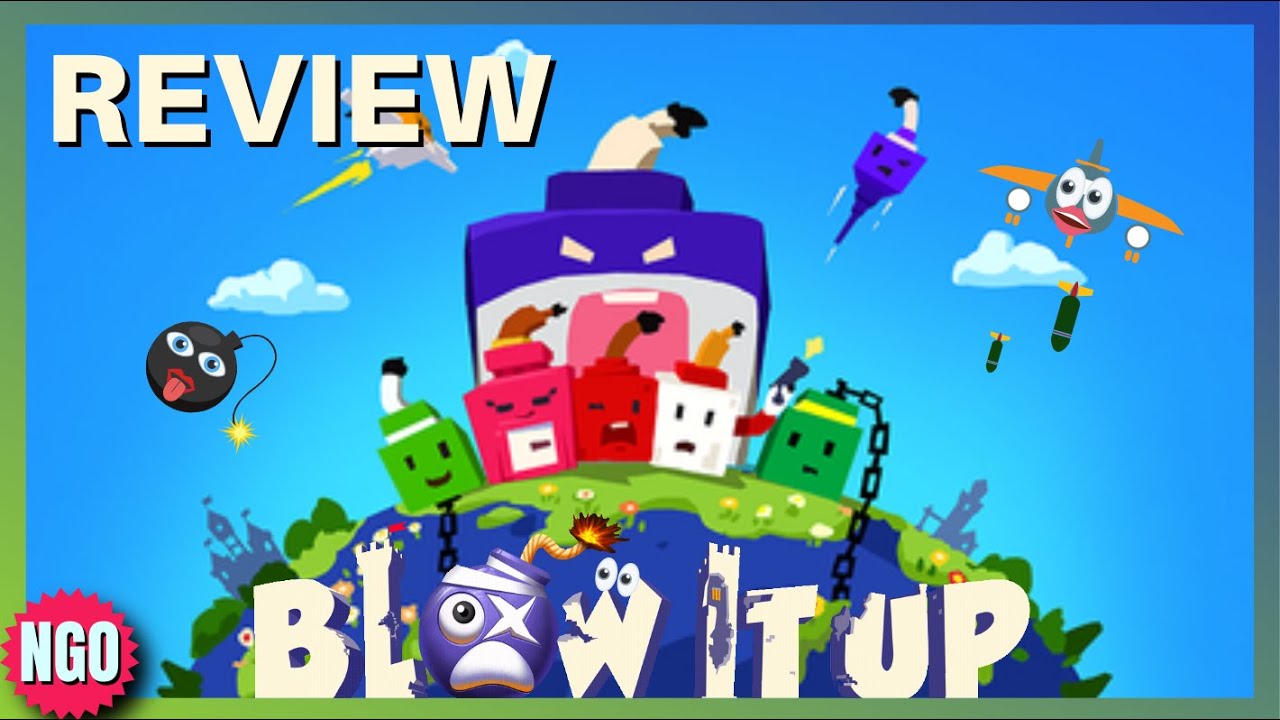 Blow It Up - REVIEW