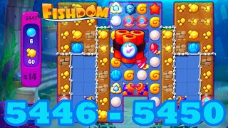 Fishdom Level 5446 - 5450 HD Walkthrough | 3 match puzzle | gameplay | android | 5447 | 5448 | 5449