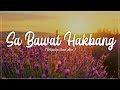 Sa Bawat Hakbang - Tagalog Sweet Love - Lyrics (Official HD Video)