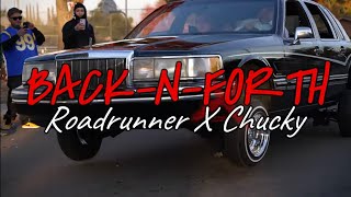 Road Runner - Back N forth ft Chucky