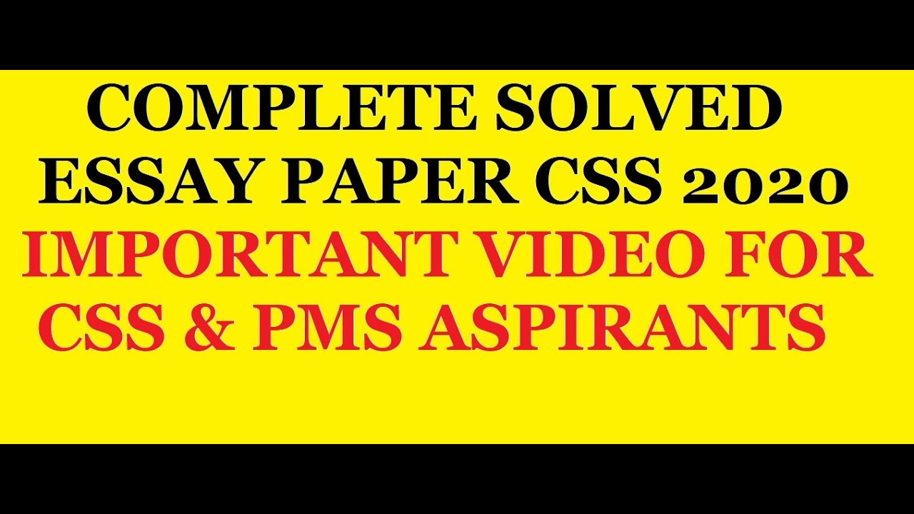 css 2020 essay paper solved