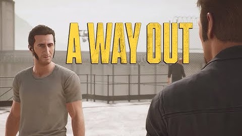 A Way Out - Episode #1 - When Leo Met Vincent...