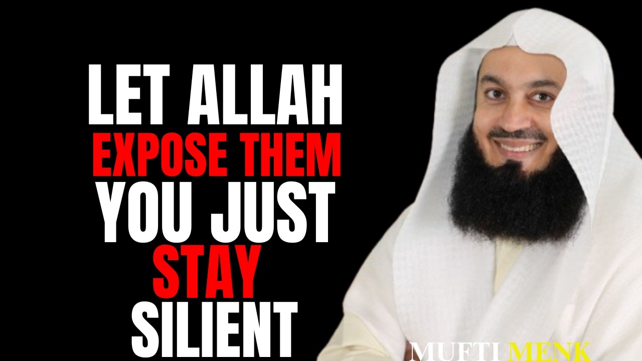 WHY Staying Silent Is Sometimes Your Strongest Move | Powerful Reminder by Mufti Menk