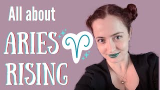 All about ARIES RISING/ASCENDANT Astrology