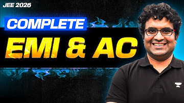 JEE 2026: Complete EMI & AC in One Shot | WAR Series