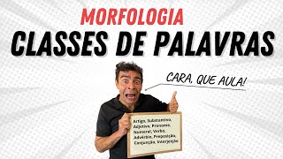 MORFOLOGIA: CLASSES DE PALAVRAS (Para Concurso)