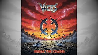 Download Lagu Vices - Break the Chains (2025, Album) MP3