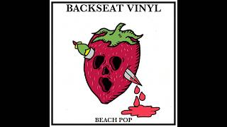Backseat Vinyl - Beach Pop (Official Audio)