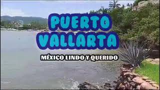 🌴 PUERTO VALLARTA &amp; MÉXICO LINDO Y QUERIDO 🇲🇽🐬🏖️🐟🚣🍴