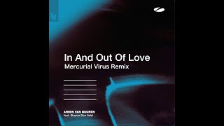 Armin van Buuren feat Sharon Den Adel - In And Out Of Love (Mercurial Virus Remix)