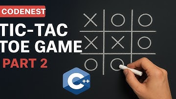 Tic Tac Toe Game in C++ | Part 2 (Complete Implementation) | Code_Nest