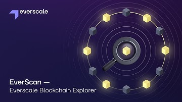EverScan — Everscale Blockchain Explorer