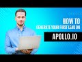How to Generate 1000 Leads on Apollo,io