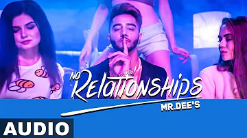 No Relationships (Full Audio) | Mr. Dee | Western Penduz | Latest Punjabi Songs 2019 | Speed Records