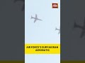 Air Force’s Suryakiran Aerobatic |  #shorts #indianairforce #aerobatic #airforce #defence #airshow