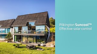 Pilkington 𝗦𝘂𝗻𝗰𝗼𝗼𝗹™ - effective solar control