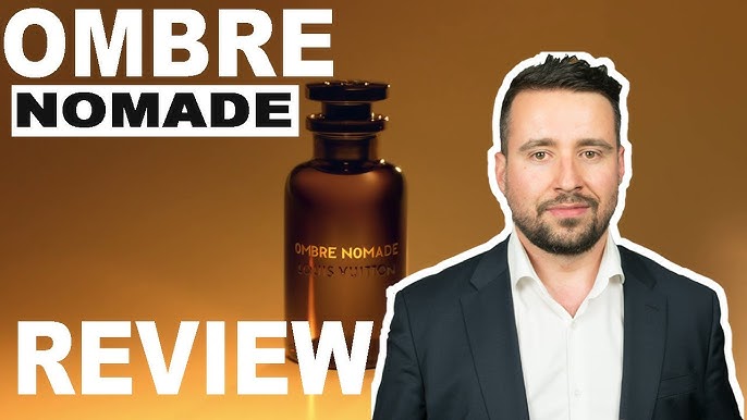 Ombre Nomade by Louis Vuitton » Reviews & Perfume Facts