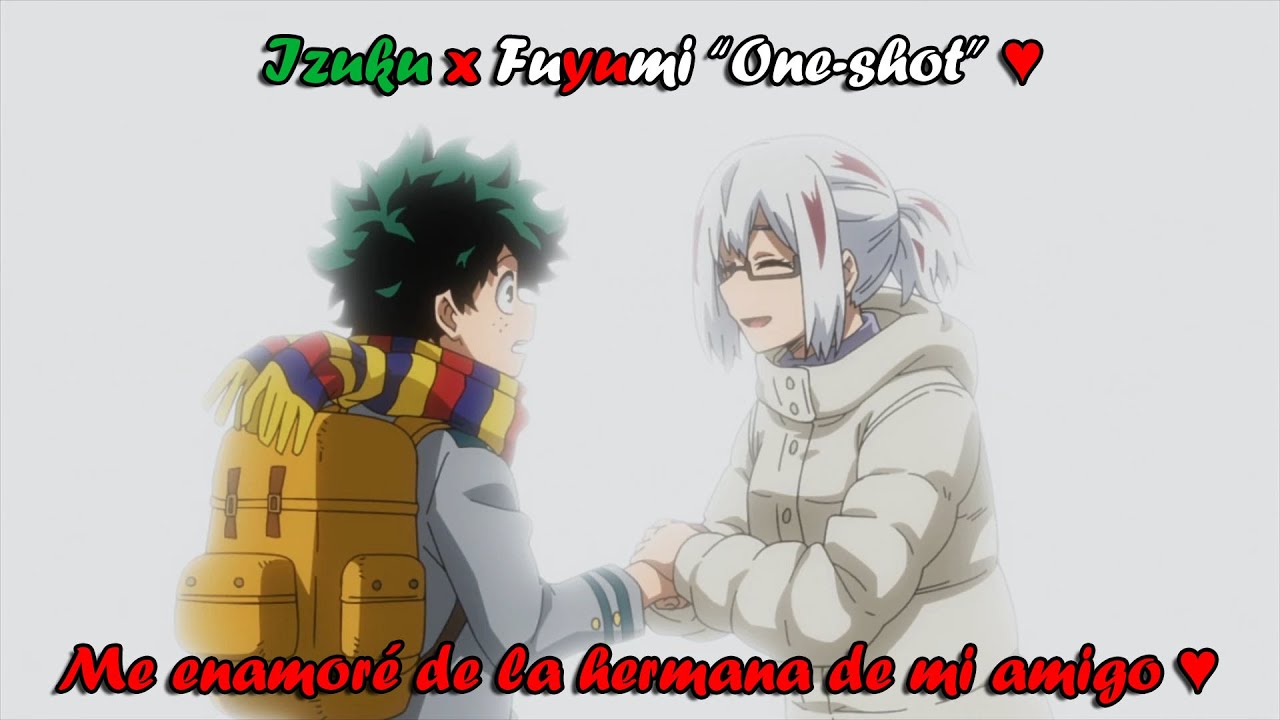 Izuku x Fuyumi // La hermana de mi amigo | Boku no Hero Oneshot