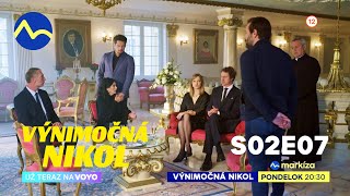 Výnimočná Nikol II. - v pondelok 3. 6. o 20:30 na TV Markíza a už teraz na Voyo (S02E07)